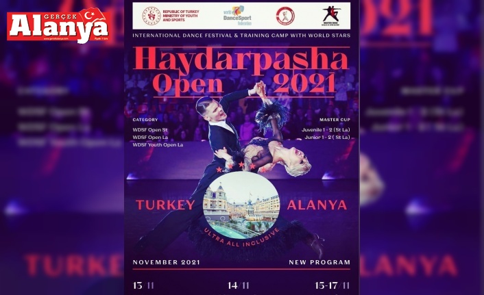 Uluslararası Dans Yarışması Haydarpasha Open 2021, Alanya’da yapılacak