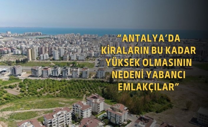 Antalya'da kira fiyatları isyan ettirdi